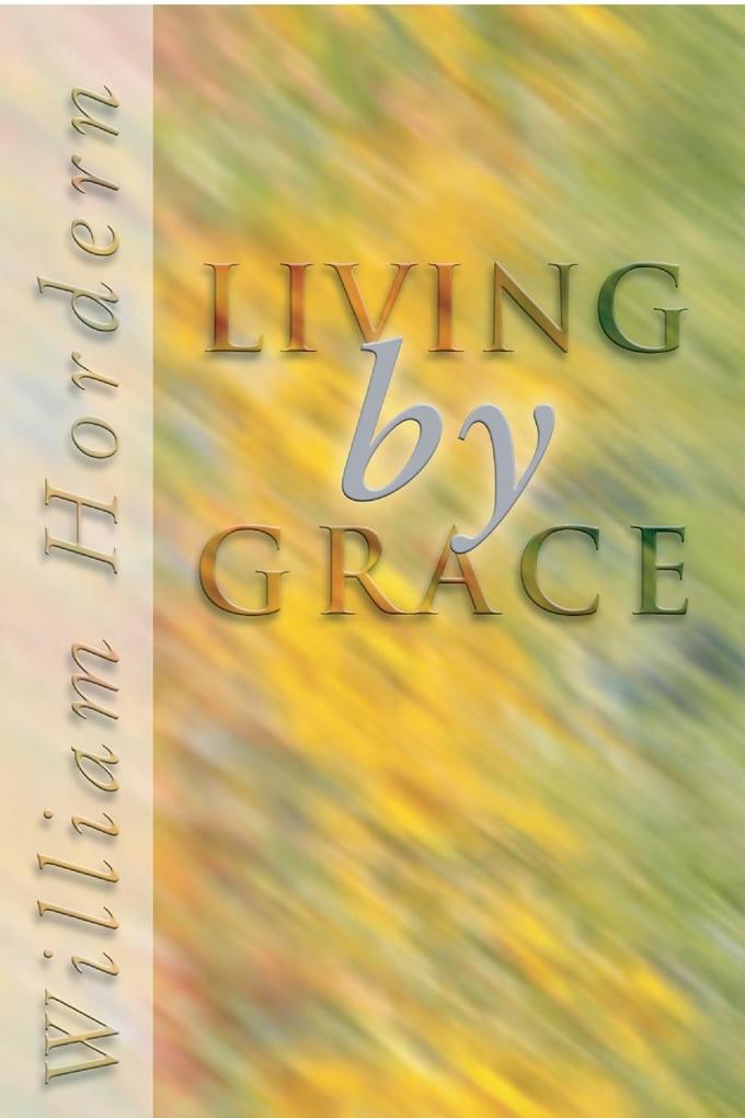 Living by Grace