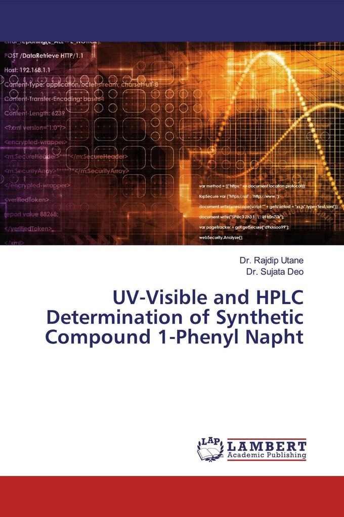 UV-Visible and HPLC Determination of Synthetic Compound 1-Phenyl Napht