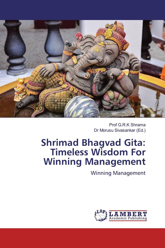 Shrimad Bhagvad Gita: Timeless Wisdom For Winning Management