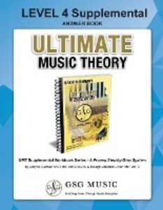LEVEL 4 Supplemental Answer Book - Ultimate Music Theory