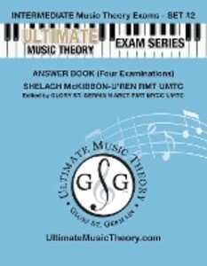 Intermediate Music Theory Exams Set #2 Answer Book - Ultimate Music Theory Exam Series