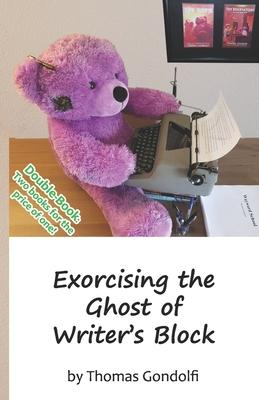 Exorcising the Ghost of Writer‘s Block / To Outline or Not to Outline