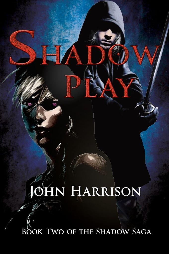 Shadow Play