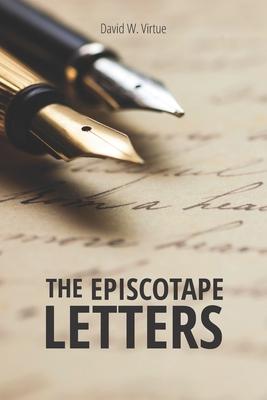 The Episcotape Letters: A series of satirical essays on the state of The Episcopal Church and their implications for the wider Anglican Commun