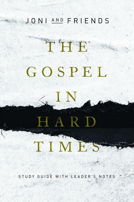 The Gospel in Hard Times - Study Guide with Leader`s Notes
