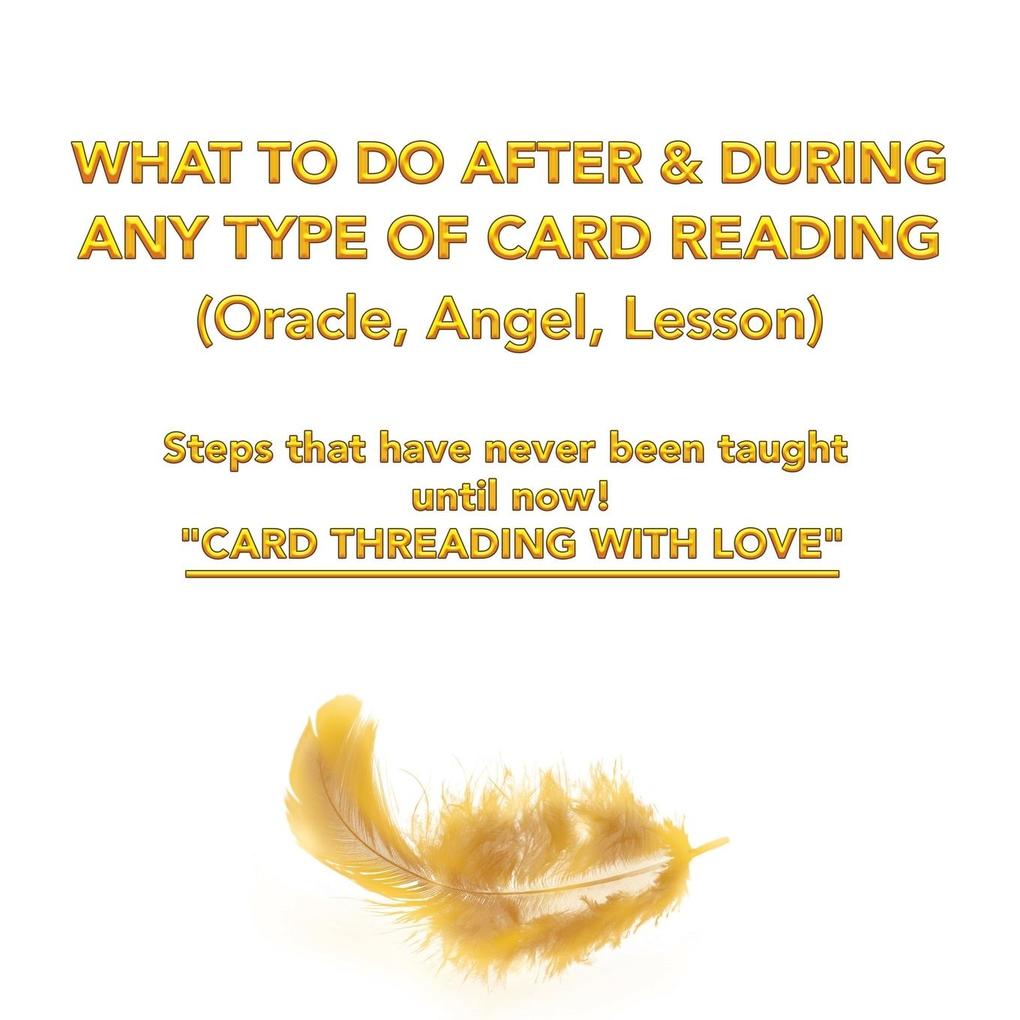 What to Do After & During Any Type of Card Reading (Oracle Angel Lesson)