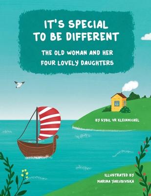It‘s Special to be Different: The Old Woman and Her Four Lovely Daughters