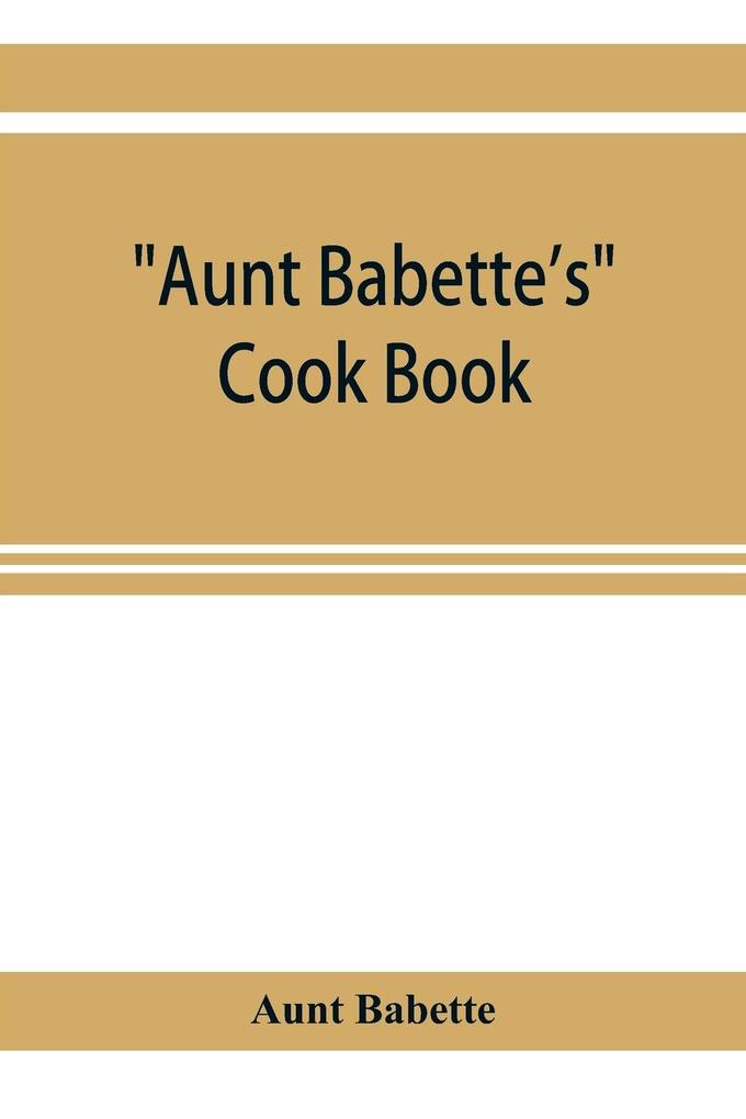 Aunt Babette's cook book