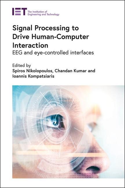Signal Processing to Drive Human-Computer Interaction