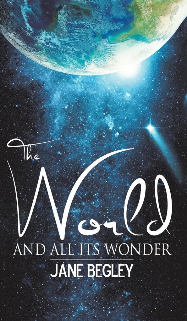 Image of The World and All Its Wonder