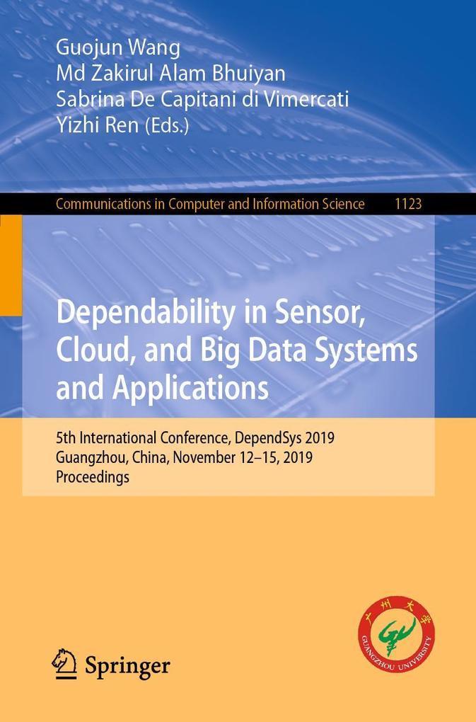 Dependability in Sensor Cloud and Big Data Systems and Applications