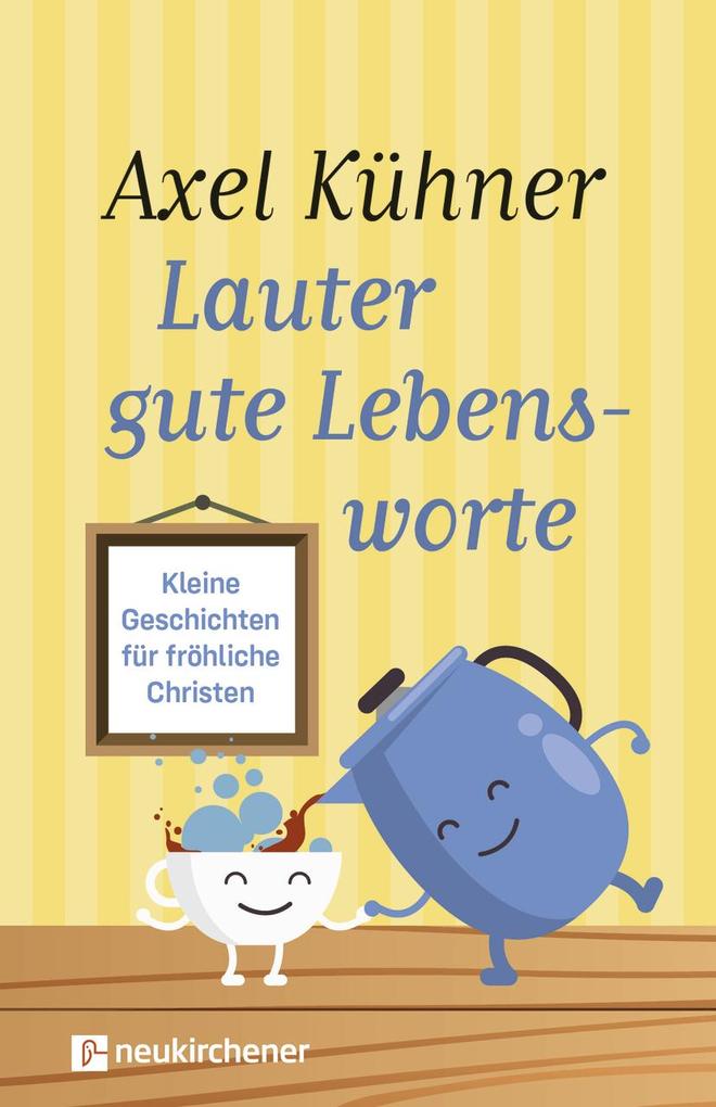 Image of Lauter gute Lebensworte