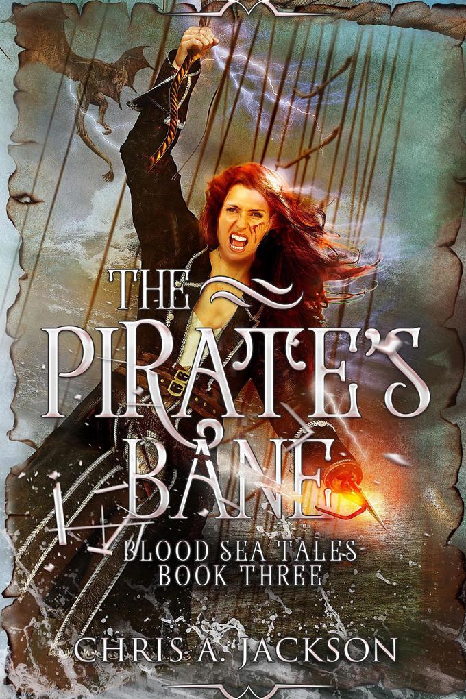 The Pirate‘s Bane (Blood Sea Tales #3)