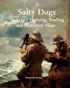 Salty Dogs and their Fighting Trading and Discovery Ships