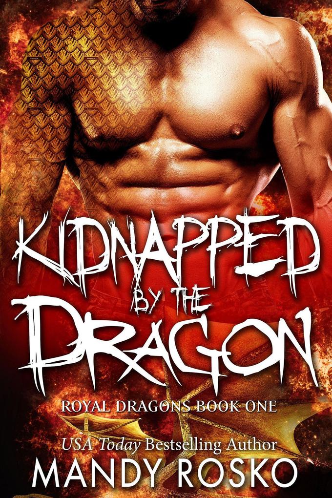 Kidnapped by the Dragon (Royal Dragons #1)