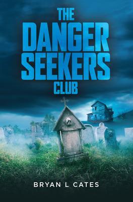 The Danger Seekers Club