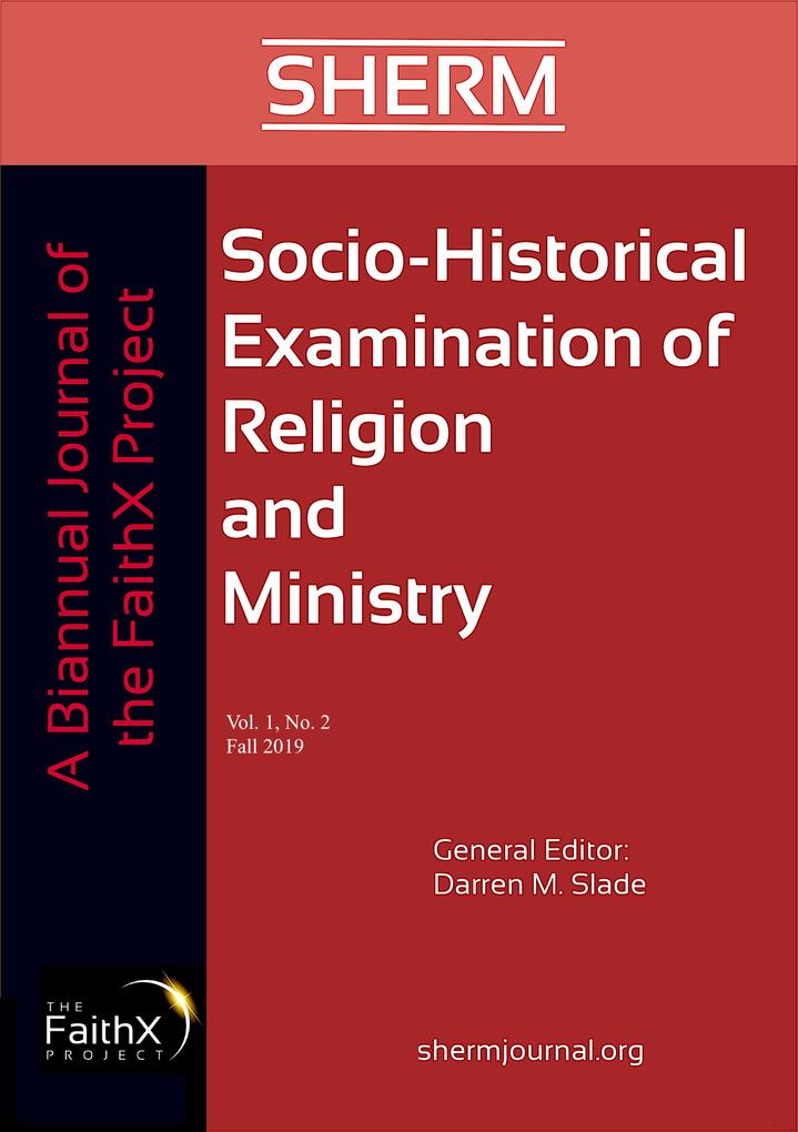 Socio-Historical Examination of Religion and Ministry Volume 1 Issue 2