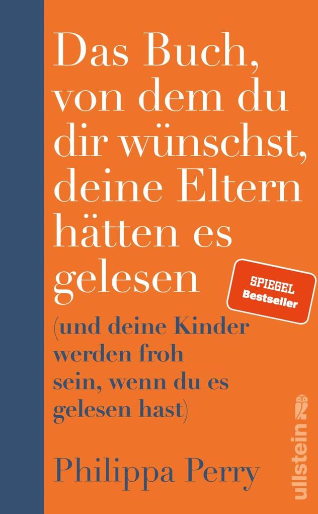 Das Buch von dem du dir wünschst deine Eltern hätten es gelesen