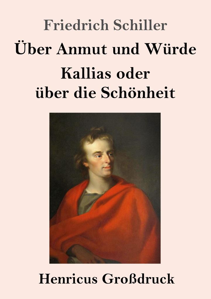 Image of Über Anmut und Würde / Kallias oder über die Schönheit (Großdruck)