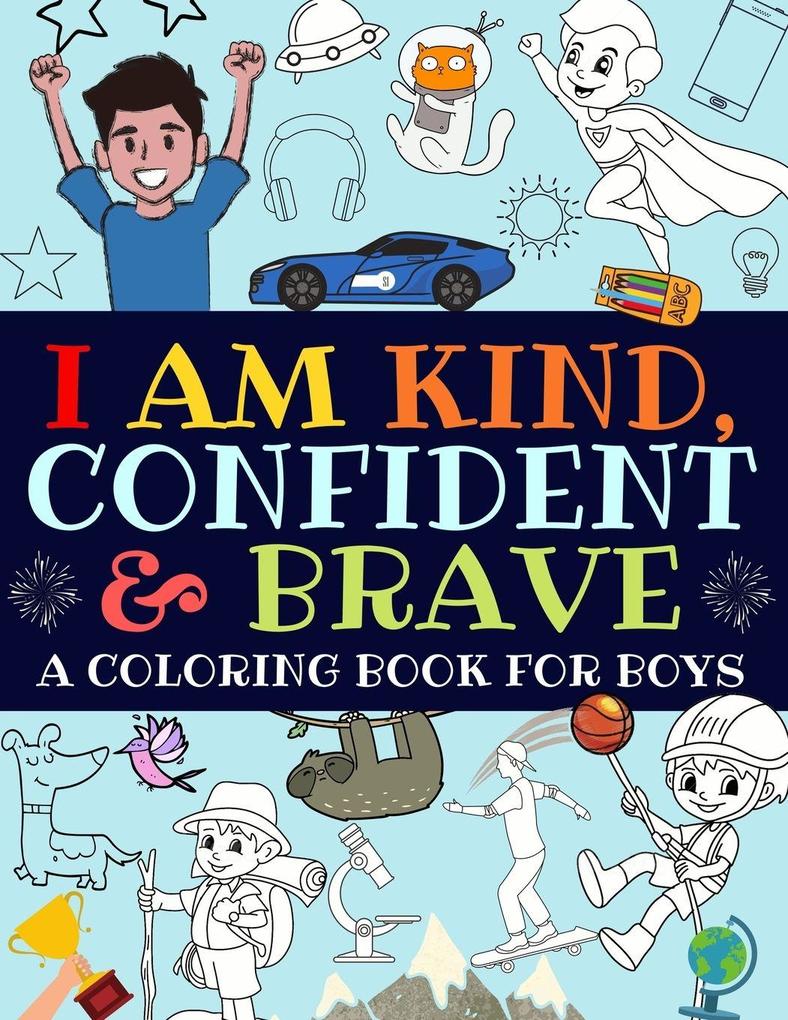 I Am Kind Confident and Brave