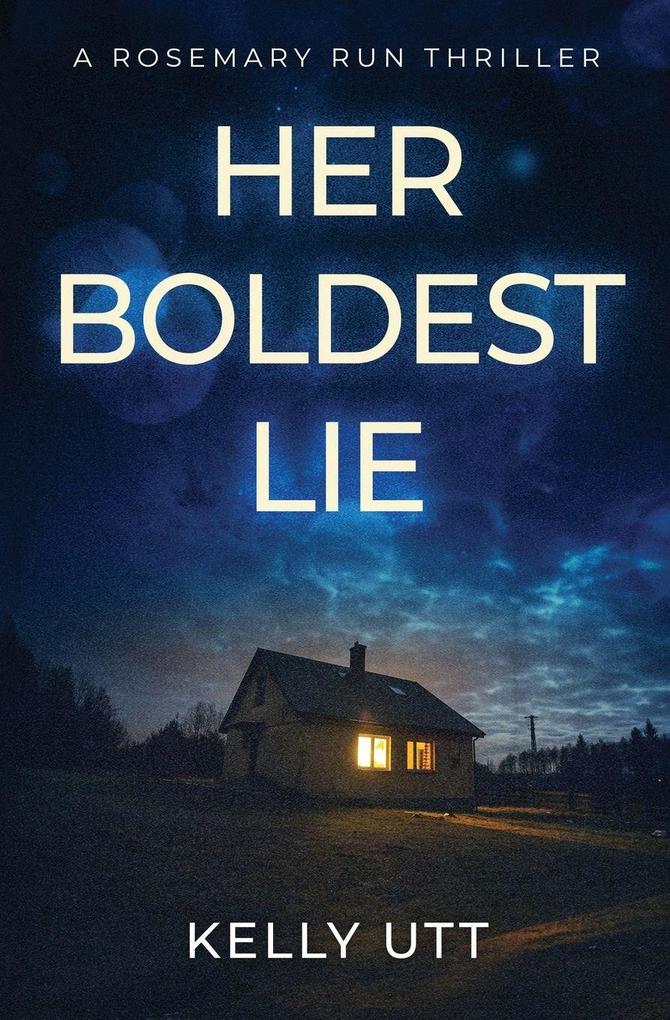 Her Boldest Lie