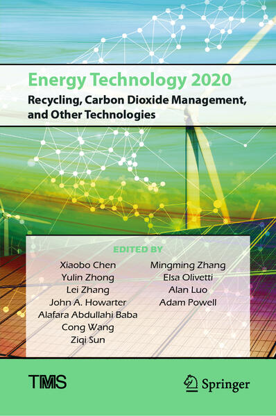 Energy Technology 2020: Recycling Carbon Dioxide Management and Other Technologies