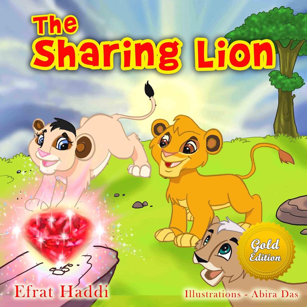 The Sharing Lion Gold Edition (The smart lion collection #2)