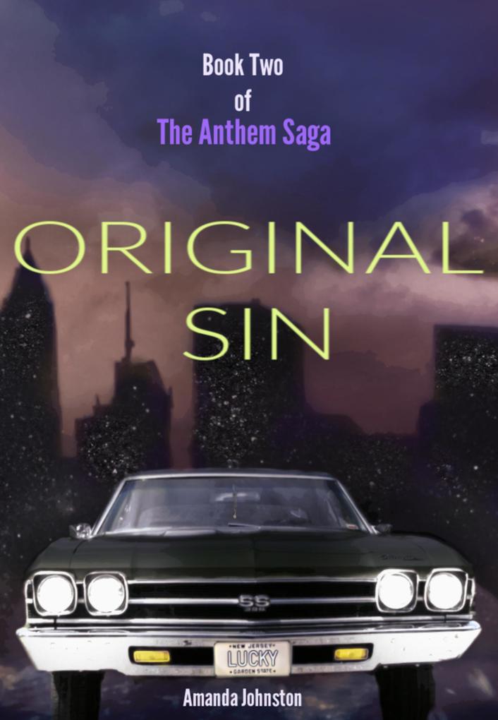 Original Sin (The Anthem Saga #2)