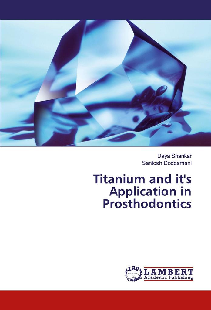 Titanium and it's Application in Prosthodontics