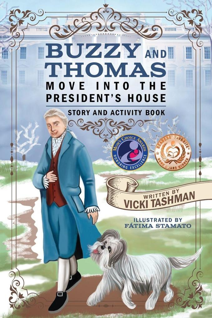 Buzzy and Thomas Move into the President's House