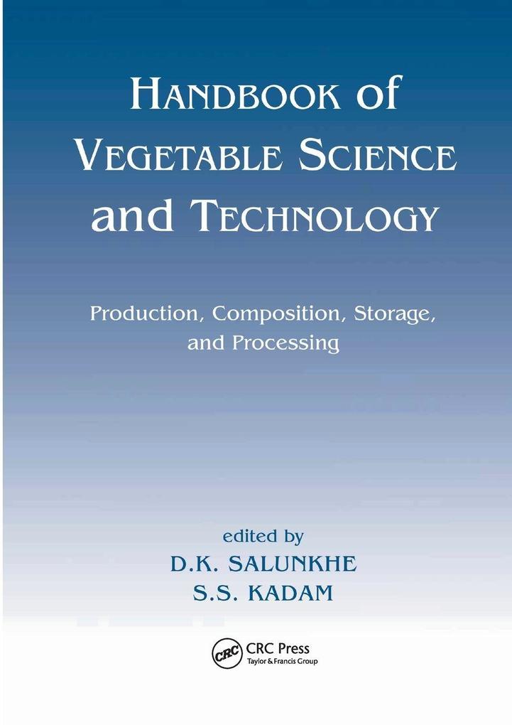 Handbook of Vegetable Science and Technology