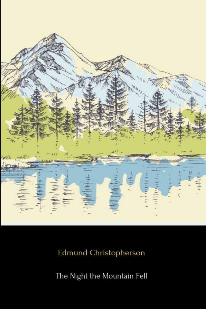 The Night the Mountain Fell