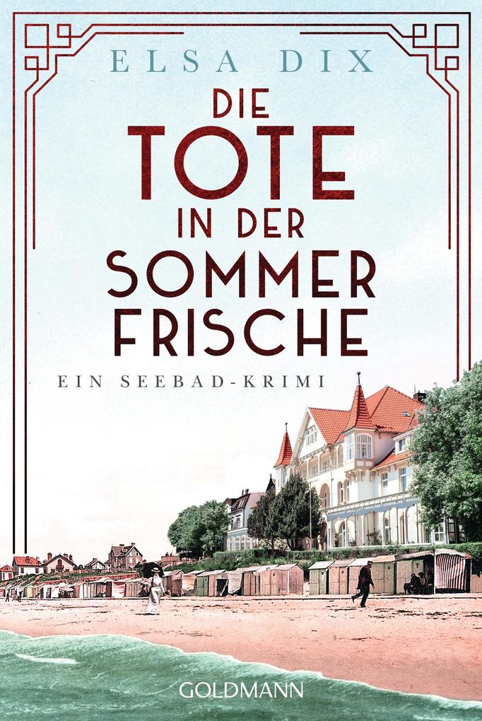 Die Tote In Der Sommerfrische Taschenbuch Elsa Dix