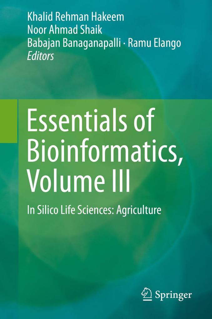 Essentials of Bioinformatics Volume III