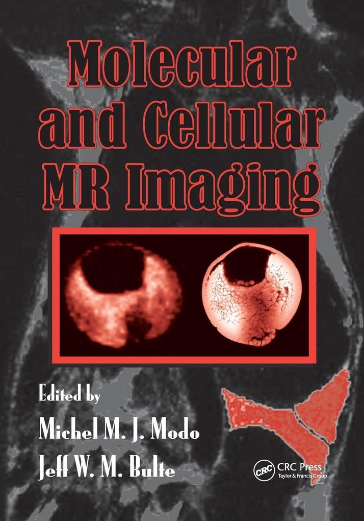 Molecular and Cellular MR Imaging