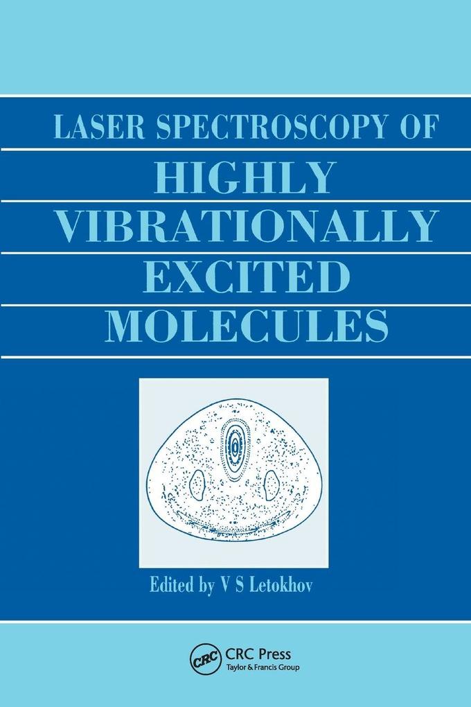 Laser Spectroscopy of Highly Vibrationally Excited Molecules