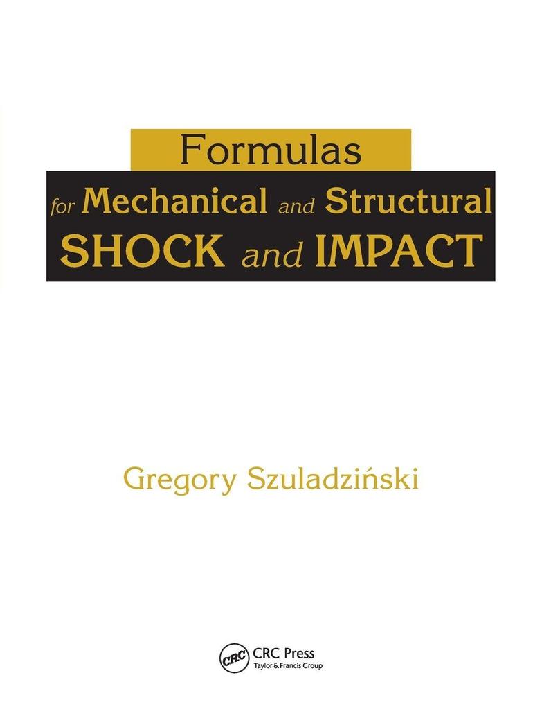 Formulas for Mechanical and Structural Shock and Impact