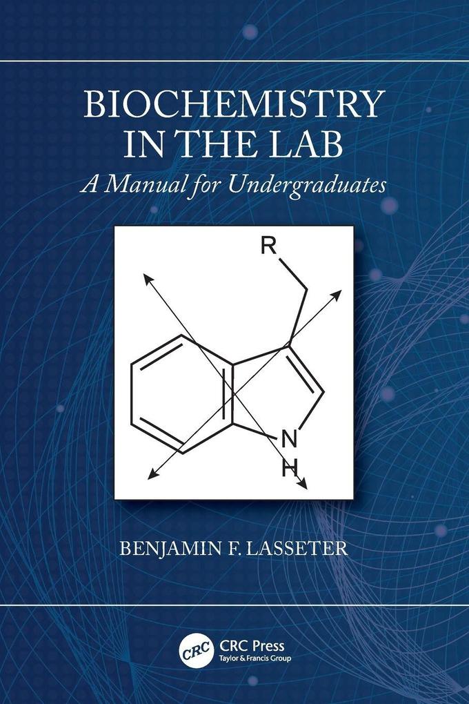 Biochemistry in the Lab