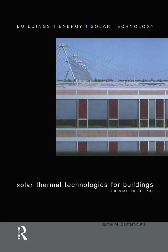 Solar Thermal Technologies for Buildings