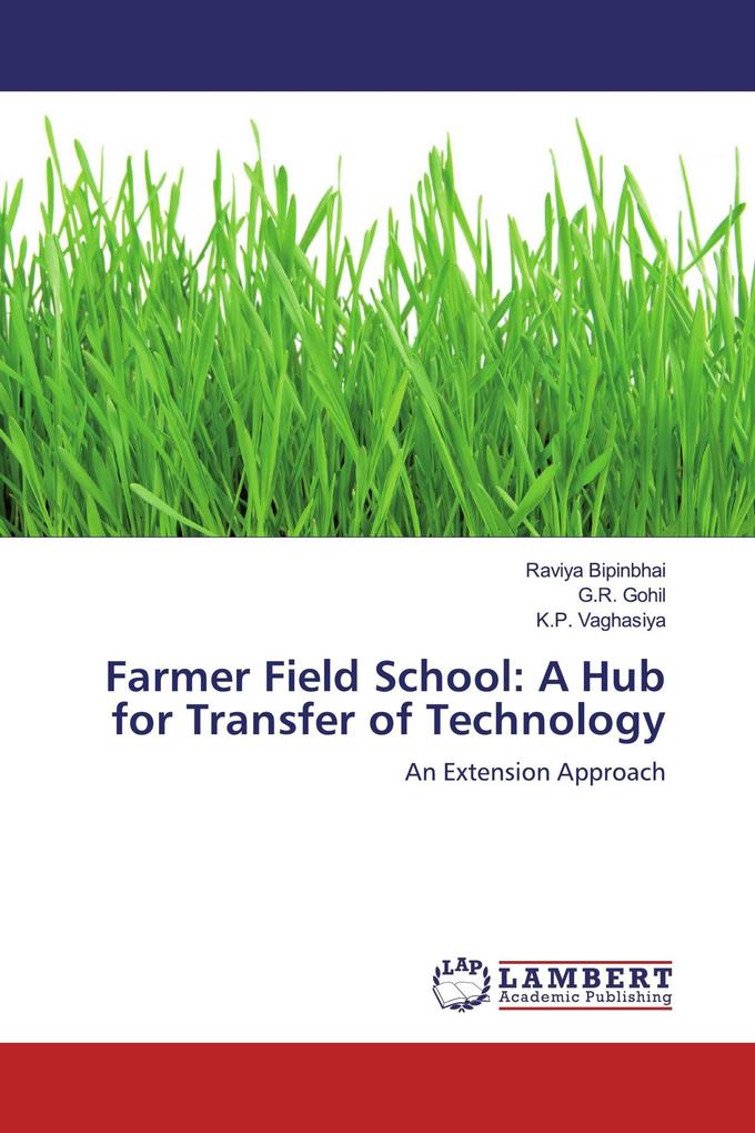 Farmer Field School: A Hub for Transfer of Technology