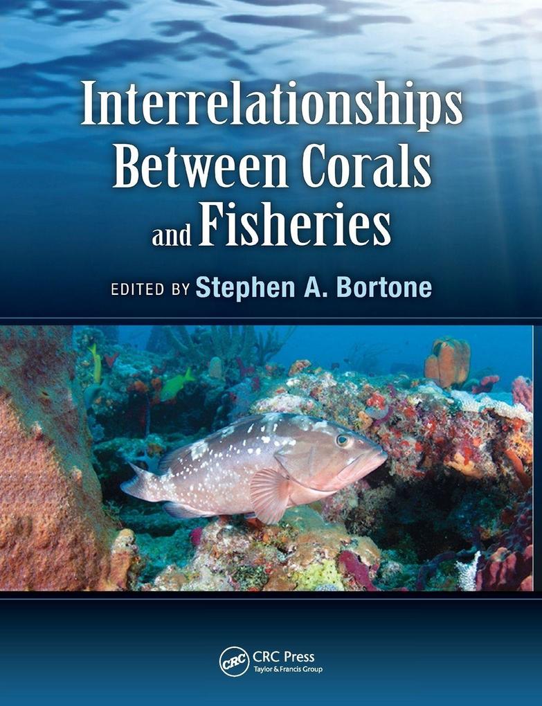 Interrelationships Between Corals and Fisheries