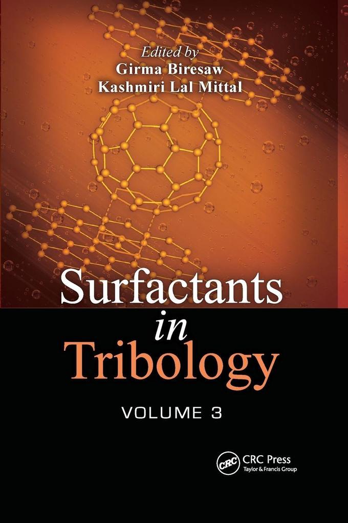 Surfactants in Tribology Volume 3