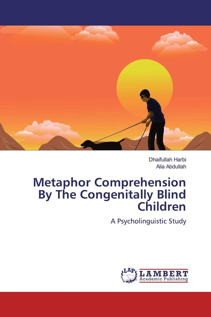 Metaphor Comprehension By The Congenitally Blind Children