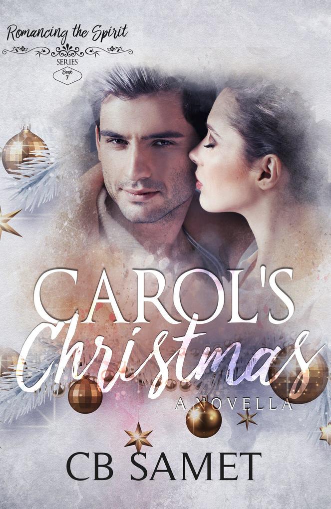 Carol‘s Christmas (A Novella)