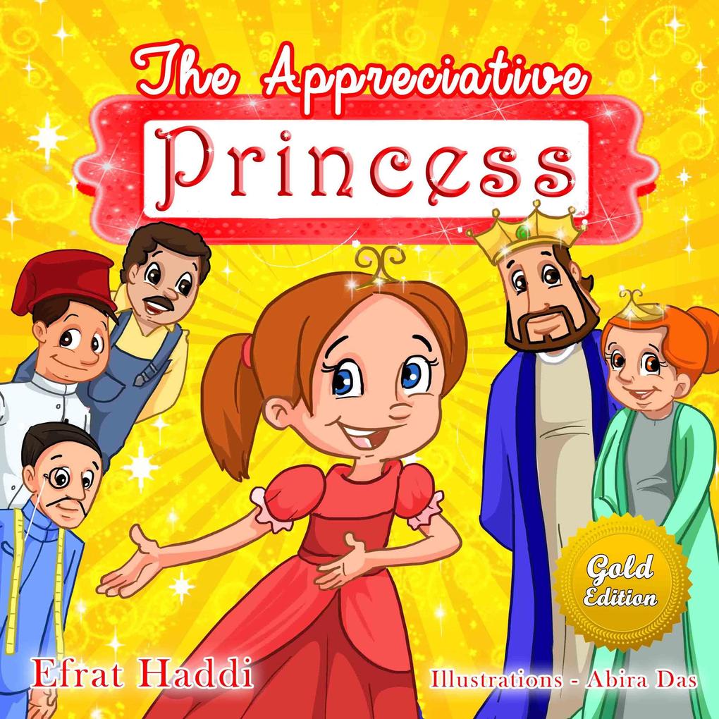 The Appreciative Princess Gold Edition (Social skills for kids #9)