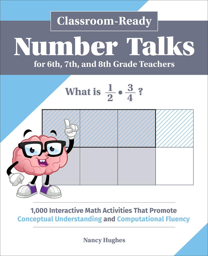 Classroom-Ready Number Talks for Sixth Seventh and Eighth Grade Teachers