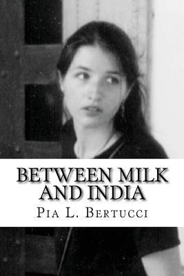 Between Milk and India