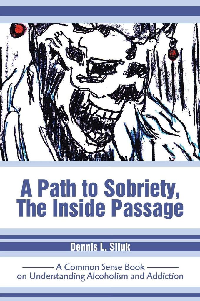 A Path to Sobriety the Inside Passage