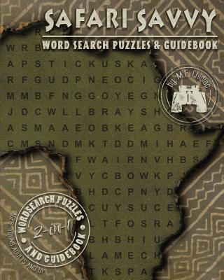 Safari Savvy: Word Search Puzzles & Guidebook