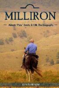 Milliron: Abbott Pete Smith D.V.M. The Biography